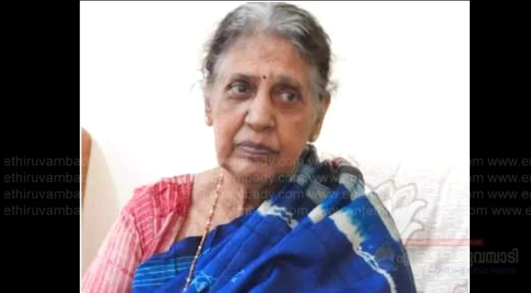 സിപിഎം മുൻ സംസ്ഥാന സമിതി അംഗം സരോജിനി ബാലാനന്ദൻ അന്തരിച്ചു